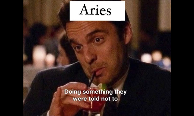 15 Aries Memes That Define The Multiple Personalities Of This Emotionally Unstable Fire Sign