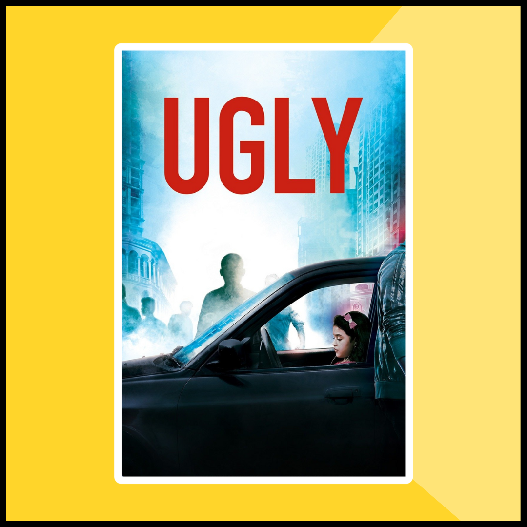 ugly movie