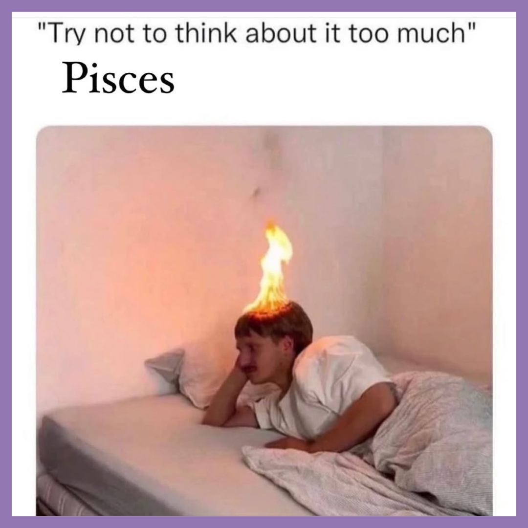 funny pisces zodiac memes